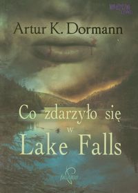 Książka - Co zdarzyło się w Lake Falls