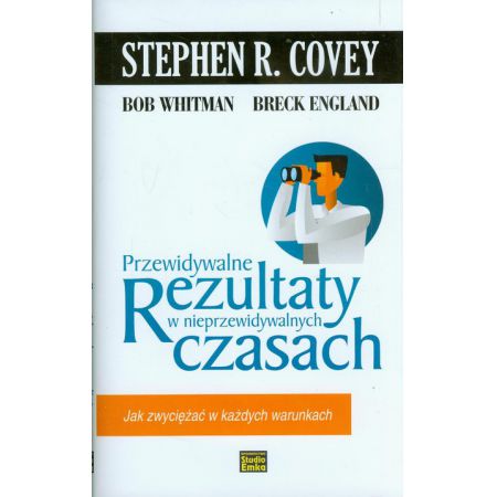 Przewidywalne rezultaty w nieprzewidywalnych czasach