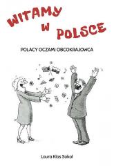 Książka - Witamy w Polsce. Polacy oczami obcokrajowca