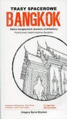 Książka - Trasy spacerowe. Bangkok. Szkice bangkockich skarbów architektury Podróż przez miejski krajobraz Bangkoku