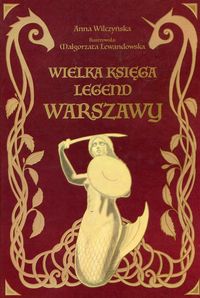 Książka - Wielka księga legend Warszawy