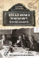 Książka - Echa dawnej Warszawy W kotle smaków Tom 8 Karolina Głowacka