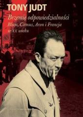 Książka - Brzemię odpowiedzialności. Blum, Camus, Aron i francuski wiek dwudziesty