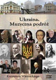 Książka - Ukraina.. podróż Krzysztofa Wiernickiego audiobook