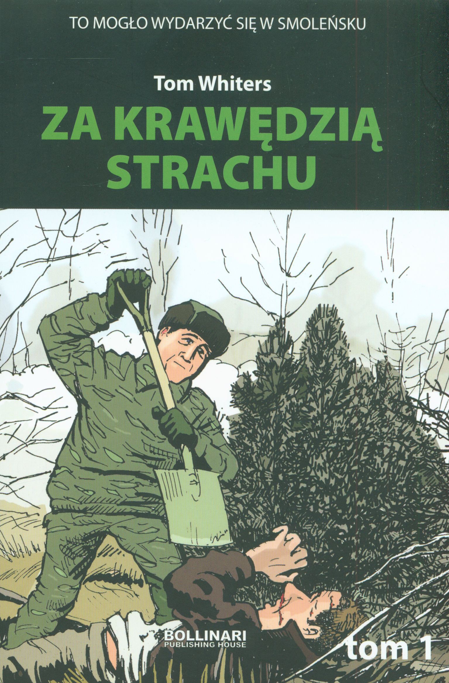 Za krawędzią strachu. Tom 1