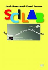 Książka - Scilab. Modelowanie i symulacja pracy układów automatyki