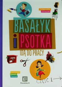 Książka - Basałyk i Psotka idą do pracy