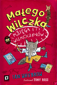 Książka - Małego Wilczka Księga Wilkoczynów