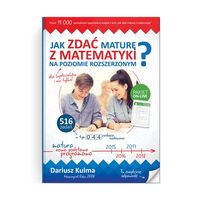 Książka - Jak zdać maturę z matematyki na poziomie rozszerzonym?