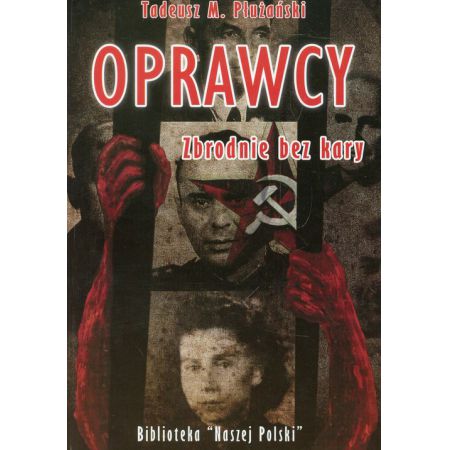 Książka - Oprawcy zbrodnie bez kary