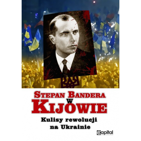 Stepan Bandera w Kijowie