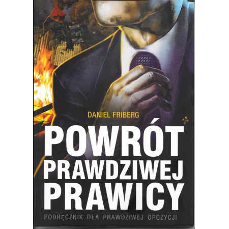 Powrót prawdziwej prawicy