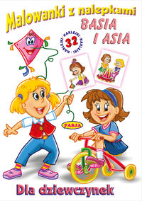 Książka - Basia i Asia dla dziewczynek malowanki z nalepkami