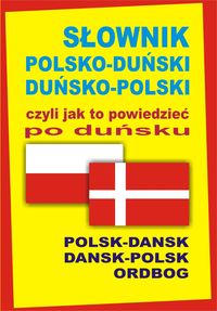 Słownik pol-duń-pol, czyli jak to powiedzieć