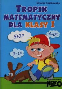 Książka - Tropik matematyczny dla klasy 1