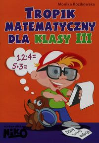 Książka - Tropik matematyczny dla klasy 3