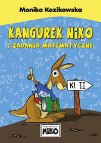 Książka - Kangurek niko i zadania matematyczne dla klasy ii