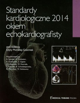 Standardy kardiologiczne 2014 okiem echokardiografisty