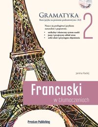 Francuski w tłumaczeniach. Gramatyka 2 + CD