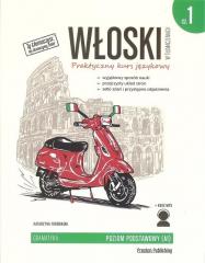 Książka - Włoski w tłumaczeniach. Praktyczny kurs językowy. Gramatyka. Poziom podstawowy (A1)
