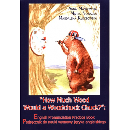 Książka - How Much Wood Would a Woodchuck Chuck?