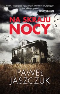 Książka - Na skraju nocy Paweł Jaszczuk