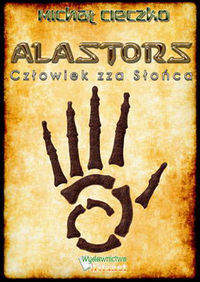 Książka - Alastors. Człowiek zza Słońca