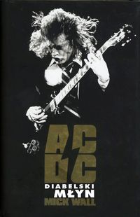 Książka - AC/DC. Diabelski młyn