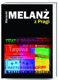 Książka - Literacki Melanż z Pragi