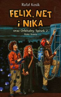 Książka - Felix, Net i Nika T6 Orbitalny Spisek 2
