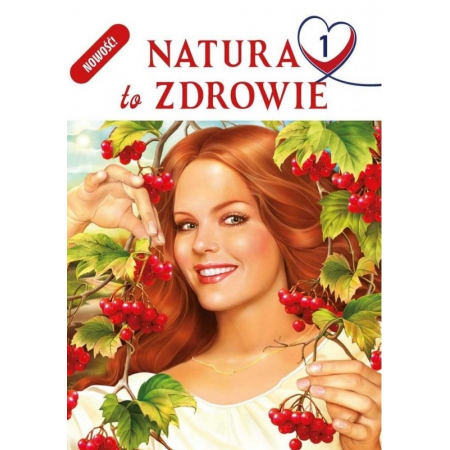 Książka - Natura to zdrowie T.1