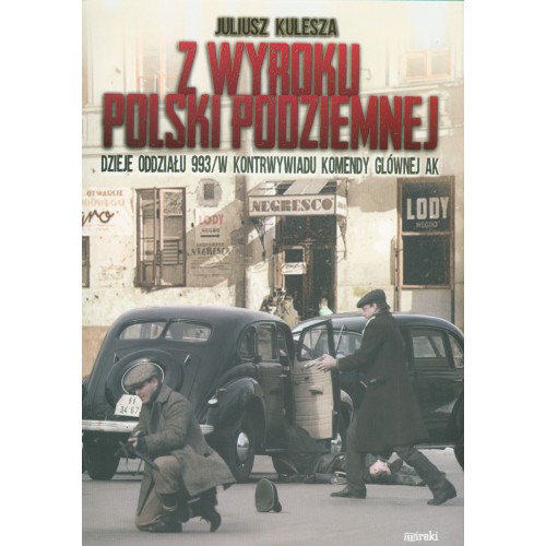 Książka - Z wyroku Polski Podziemnej