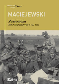 Książka - Zawadiaka. Dzienniki frontowe 1914-1920
