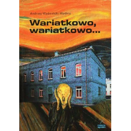 Książka - Wariatkowo, wariatkowo...