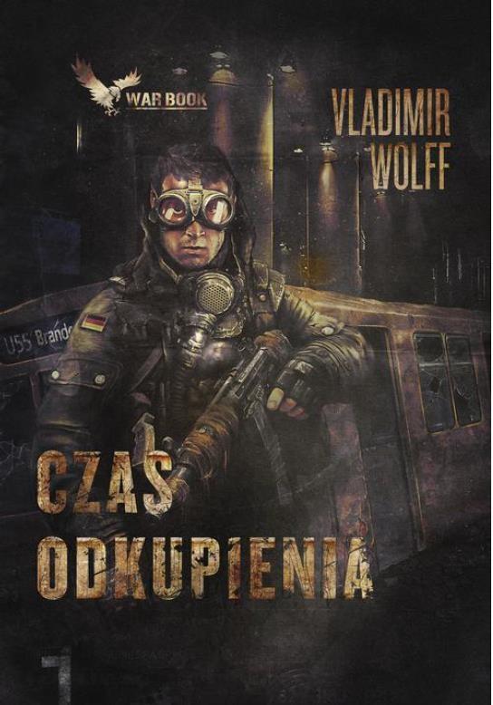 Czas odkupienia. Czas apokalipsy. Tom 1