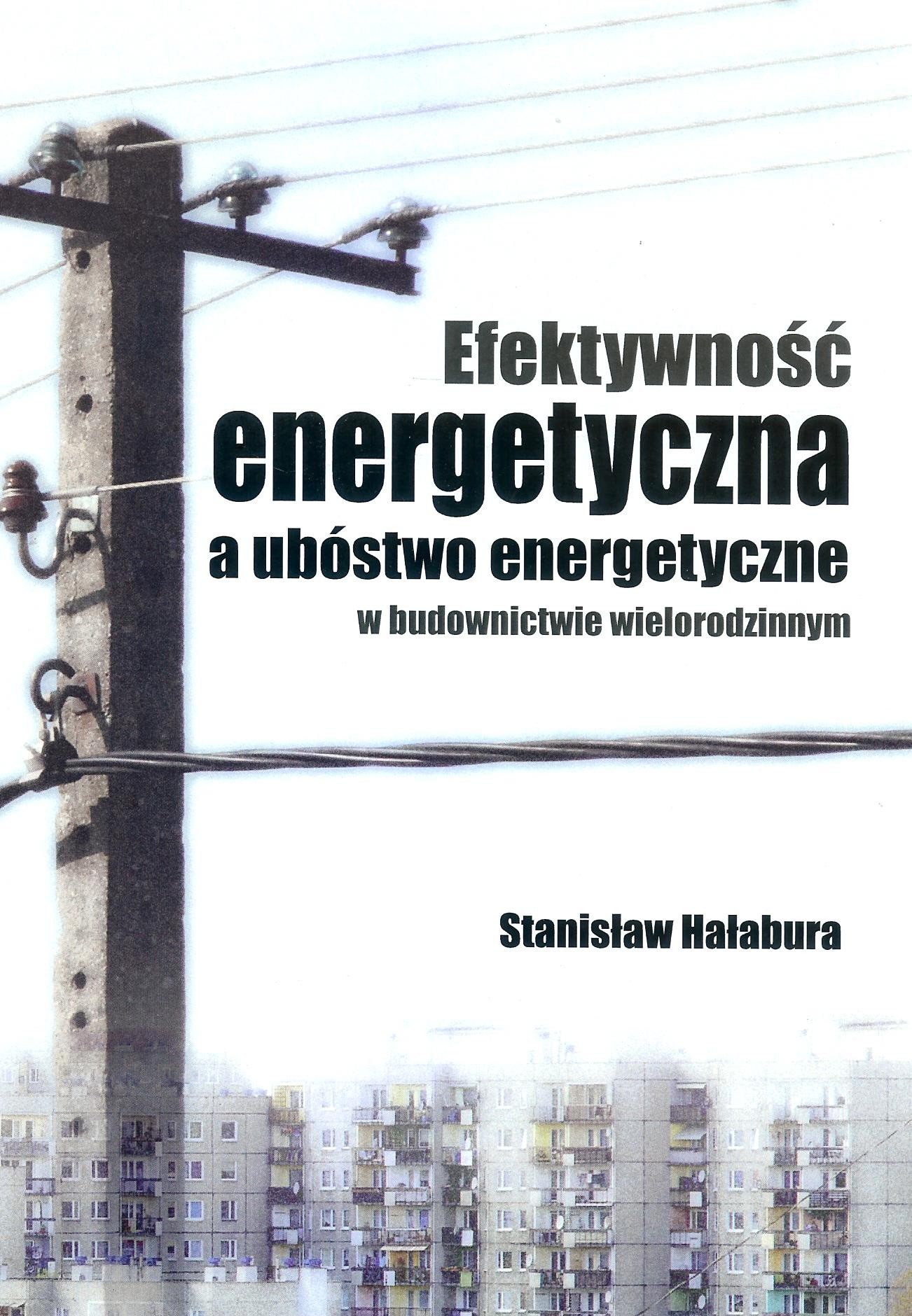 Książka - Efektywność energetyczna a ubóstwo energetyczne..
