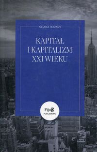 Książka - Kapitał i kapitalizm XXI wieku