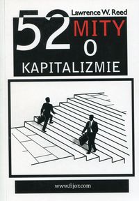 Książka - 52 mity o kapitalizmie