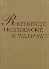 Książka - Rezydencje Prezydenckie w Warszawie