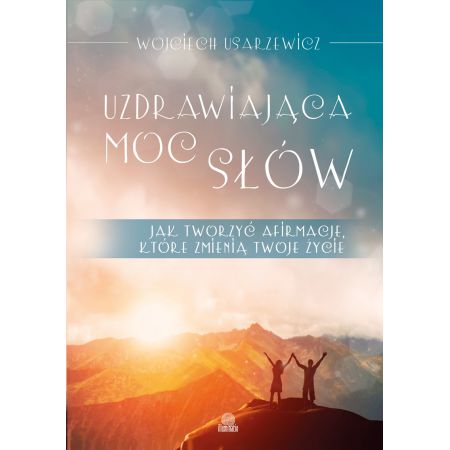 Uzdrawiająca moc słów