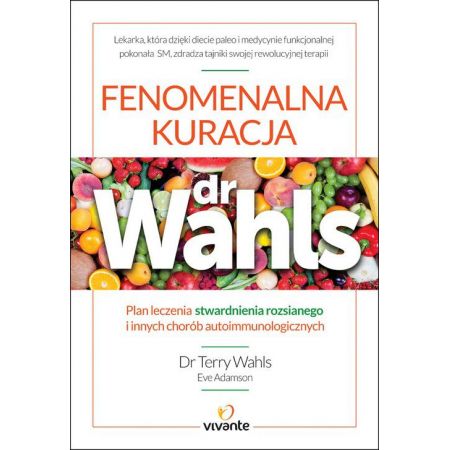 Fenomenalna kuracja dr Wahls