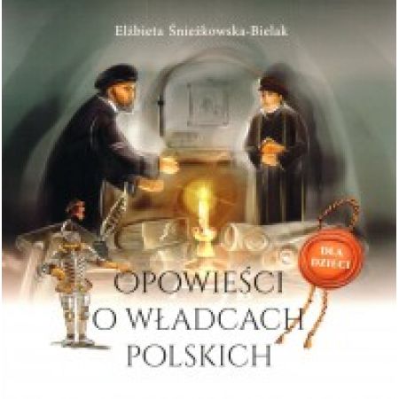 Książka - Opowieści o władcach polskich