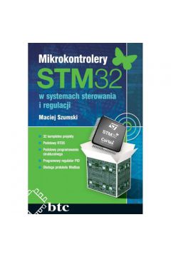 Książka - Mikrokontrolery STM32 w systemach sterowania i regulacji