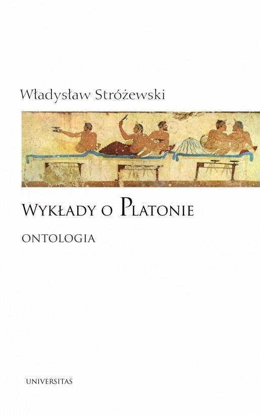 Książka - Wykłady o Platonie. Ontologia w.2