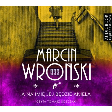 A na imię jej będzie Aniela. Audiobook