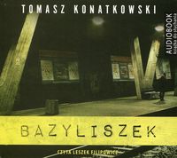 Bazyliszek. Audiobook