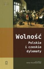Książka - Wolność. Polskie i czeskie dylematy