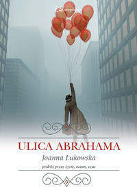 Ulica Abrahama - Joanna Łukowska