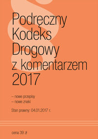 Książka - Podręczny Kodeks Drogowy z komentarzem 2017