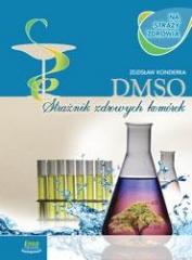 Książka - DMSO na straży zdrowia
